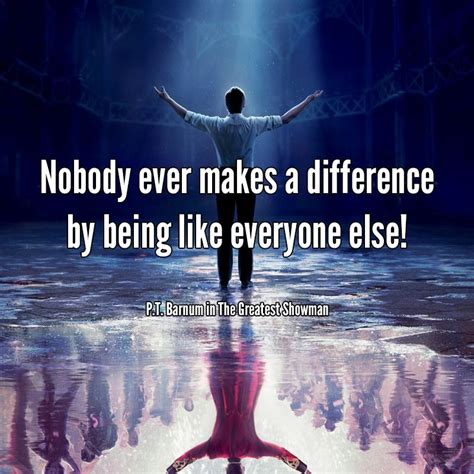 the greatest showman inspirational quotes.